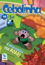 CEBOLINHA n 98 É BRINCADEIRA ESSE ROBÔ
