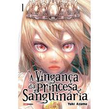 A VINGANÇA DA PRINCESA SANGUINARIA